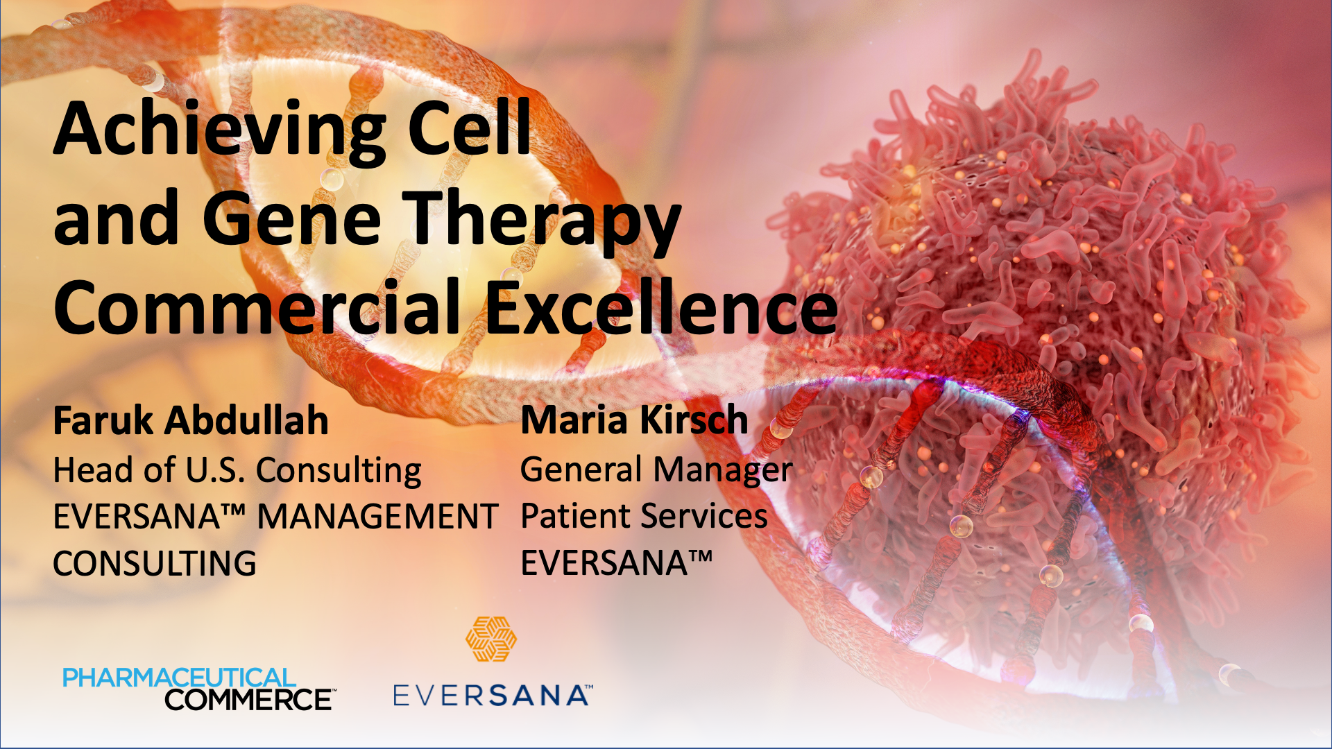 Achieving Cell and Gene Therapy Commercial Excellence