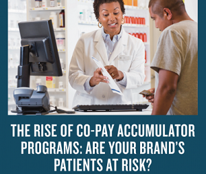 PBMs' copay ‘accumulator’ programs are a rising threat to pharma’s support of patient reimbursement, says TrialCard